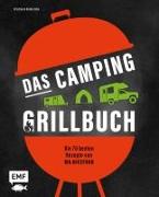 Das Camping-Grillbuch – Die 70 besten Rezepte von @mr.nicefood