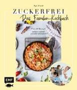 Zuckerfrei – Das Familien-Kochbuch