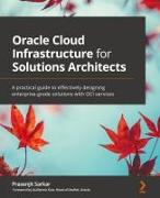 Oracle Cloud Infrastructure for Solutions Architects