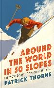 Around The World in 50 Slopes