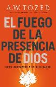 El Fuego de la Presencia de Dios