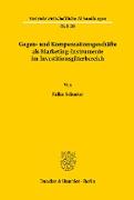 Gegen- und Kompensationsgeschäfte als Marketing-Instrumente im Investitionsgüterbereich