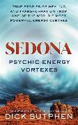 Sedona, Psychic Energy Vortexes