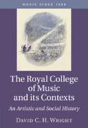 Vorderes Coverbild The Royal College of Music and its Contexts