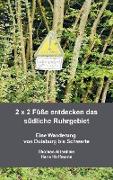 2 x 2 Füße entdecken das südliche Ruhrgebiet