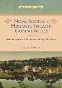 Nova Scotia's Historic Inland Communities