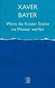 Wenn die Kinder Steine ins Wasser werfen