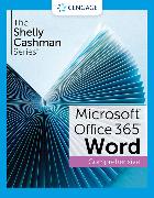 The Shelly Cashman SeriesÂ® MicrosoftÂ® Office 365Â® & WordÂ® 2021 Comprehensive