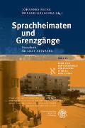 Sprachheimaten und Grenzgänge