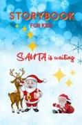 STORYBOOK for Kids - Santa is waiting