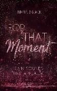 For That Moment (Band 2)