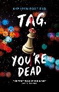 Tag, You're Dead