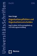 Organisationspflichten und Organisationsverschulden