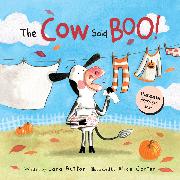 The Cow Said BOO!