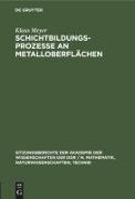 Schichtbildungsprozesse an Metalloberflächen