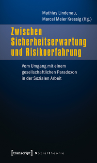 Vorderes Coverbild Zwischen Sicherheitserwartung und Risikoerfahrung