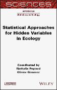 Statistical Approaches for Hidden Variables in Ecology