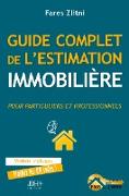 Guide complet de l¿estimation immobilière