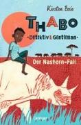 Thabo. Detektiv & Gentleman 1. Der Nashorn-Fall