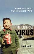 The Liberal Virus