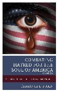 Combating Hatred for the Soul of America