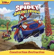 Spidey and His Amazing Friends: Construction Destruction