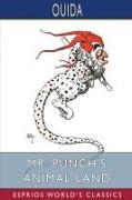 Mr. Punch's "Animal Land" (Esprios Classics)