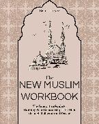 The New Muslim Workbook