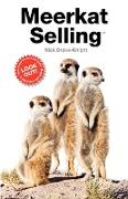 Meerkat Selling