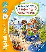 tiptoi® Liederbücher - Meine schönsten Lieder für unterwegs