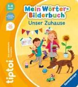 tiptoi® Mein Wörter-Bilderbuch - Unser Zuhause