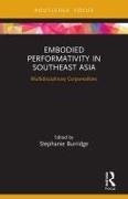 Embodied Performativity in Southeast Asia