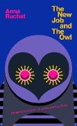 The New Job & The Owl