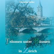 Vorderes Coverbild Träumen unter Bäumen in Zürich