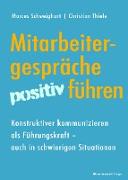 Mitarbeitergespräche positiv führen