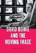 David Bowie and the Moving Image