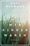 Wo wir Kinder waren