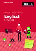 Wissen – Üben – Testen: Englisch 6. Klasse