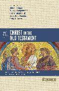 Five Views of Christ in the Old Testament