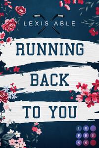 Vorderes Coverbild Running Back to You (»Back to You«-Reihe 1)