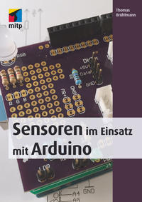 Vorderes Coverbild Sensoren im Einsatz mit Arduino