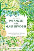 Pflanzen für Gartenvögel