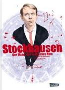 Stockhausen: Der Mann, der vom Sirius kam