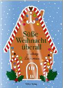 Süße Weihnacht überall