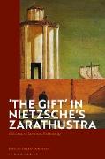 Vorderes Coverbild The Gift' in Nietzsche's Zarathustra