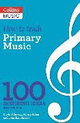 How to teach Primary Music