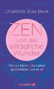 Zen und das alltägliche Wunder