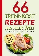 Vorderes Coverbild 66 Trennkost-Rezepte aus aller Welt Inklusive Regionale Deutsche Küche