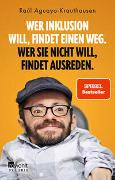 Wer Inklusion will, findet einen Weg. Wer sie nicht will, findet Ausreden