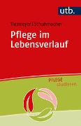 Pflege im Lebensverlauf